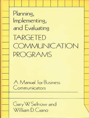 cover image of Planning, Implementing, and Evaluating Targeted Communication Programs